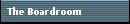 The Boardroom
